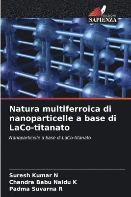 Natura multiferroica di nanoparticelle a base di LaCo-titanato 1