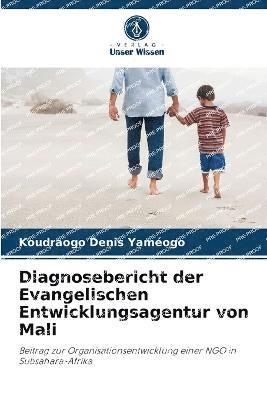 Diagnosebericht der Evangelischen Entwicklungsagentur von Mali 1