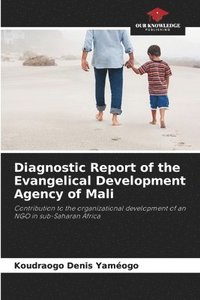 bokomslag Diagnostic Report of the Evangelical Development Agency of Mali