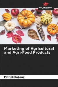 bokomslag Marketing of Agricultural and Agri-Food Products
