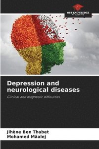 bokomslag Depression and neurological diseases