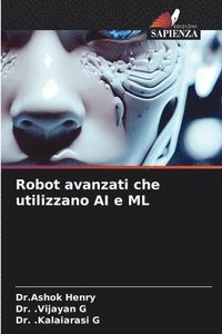 bokomslag Robot avanzati che utilizzano AI e ML