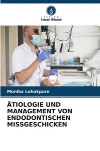 bokomslag tiologie Und Management Von Endodontischen Missgeschicken