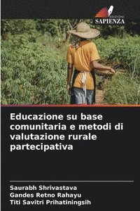bokomslag Educazione su base comunitaria e metodi di valutazione rurale partecipativa