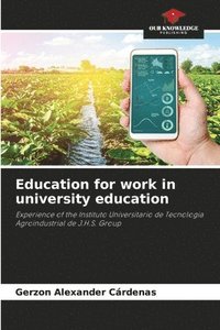 bokomslag Education for work in university education