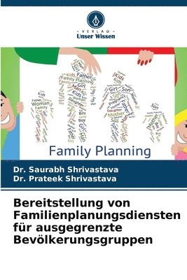 bokomslag Bereitstellung von Familienplanungsdiensten fr ausgegrenzte Bevlkerungsgruppen