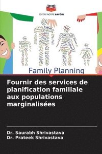 bokomslag Fournir des services de planification familiale aux populations marginalises