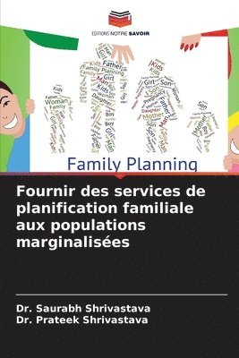 Fournir des services de planification familiale aux populations marginalises 1