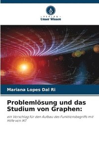 bokomslag Problemlsung und das Studium von Graphen