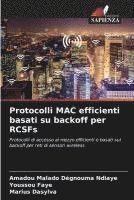 Protocolli MAC efficienti basati su backoff per RCSFs 1