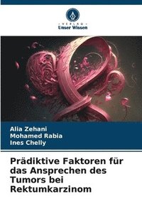 bokomslag Prdiktive Faktoren fr das Ansprechen des Tumors bei Rektumkarzinom