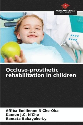Occluso-prosthetic rehabilitation in children 1