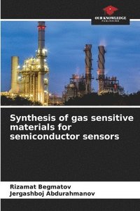 bokomslag Synthesis of gas sensitive materials for semiconductor sensors