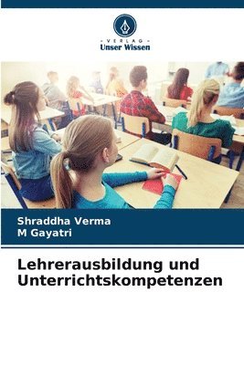 bokomslag Lehrerausbildung und Unterrichtskompetenzen