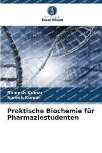 bokomslag Praktische Biochemie fr Pharmaziestudenten