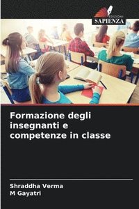 bokomslag Formazione degli insegnanti e competenze in classe