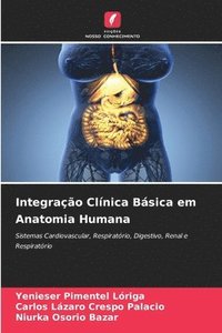 bokomslag Integrao Clnica Bsica em Anatomia Humana