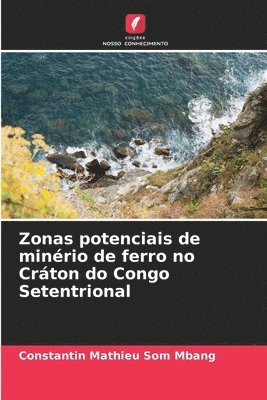 Zonas potenciais de minrio de ferro no Crton do Congo Setentrional 1