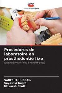 bokomslag Procdures de laboratoire en prosthodontie fixe