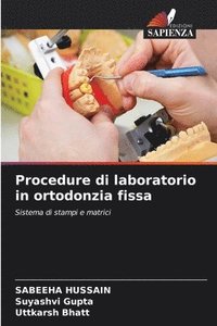 bokomslag Procedure di laboratorio in ortodonzia fissa
