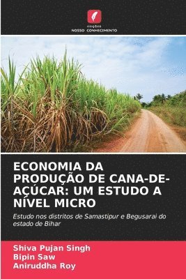 bokomslag Economia Da Produo de Cana-De-Acar