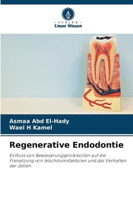 Regenerative Endodontie 1