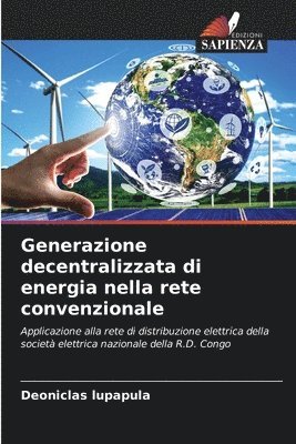 Generazione decentralizzata di energia nella rete convenzionale 1