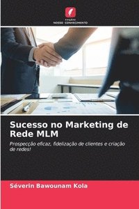 bokomslag Sucesso no Marketing de Rede MLM