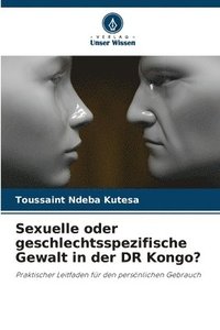 bokomslag Sexuelle oder geschlechtsspezifische Gewalt in der DR Kongo?