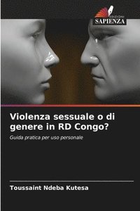 bokomslag Violenza sessuale o di genere in RD Congo?