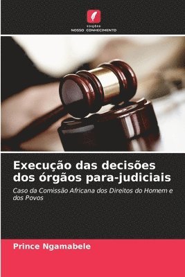 Execuo das decises dos rgos para-judiciais 1