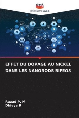 Effet Du Dopage Au Nickel Dans Les Nanorods Bifeo3 1