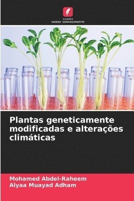 bokomslag Plantas geneticamente modificadas e alteraes climticas