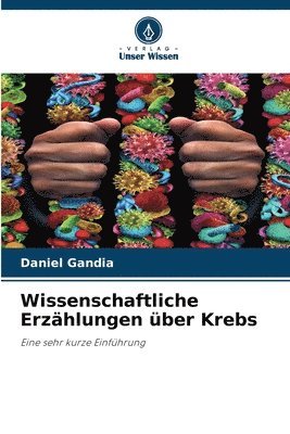 bokomslag Wissenschaftliche Erzhlungen ber Krebs