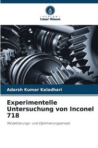 bokomslag Experimentelle Untersuchung von Inconel 718