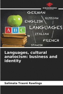 Languages, cultural anatocism 1