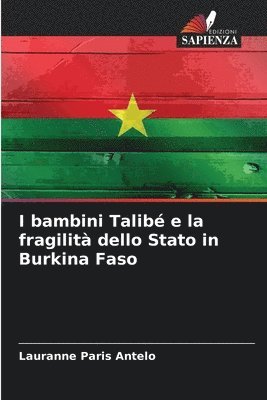 I bambini Talibe e la fragilita dello Stato in Burkina Faso 1