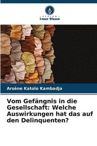 bokomslag Vom Gefngnis in die Gesellschaft