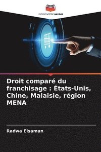 bokomslag Droit compar du franchisage