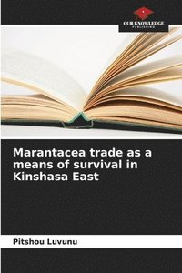 bokomslag Marantacea trade as a means of survival in Kinshasa East