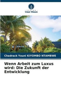 bokomslag Wenn Arbeit zum Luxus wird