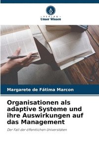 bokomslag Organisationen als adaptive Systeme und ihre Auswirkungen auf das Management