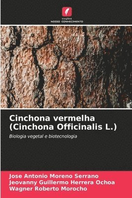 Cinchona vermelha (Cinchona Officinalis L.) 1