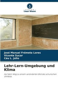 bokomslag Lehr-Lern-Umgebung und Klima