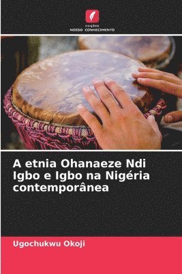 A etnia Ohanaeze Ndi Igbo e Igbo na Nigria contempornea 1