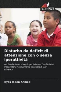 bokomslag Disturbo da deficit di attenzione con o senza iperattivit