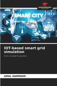 bokomslag IOT-based smart grid simulation