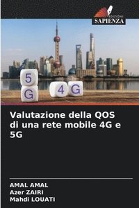 bokomslag Valutazione della QOS di una rete mobile 4G e 5G