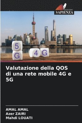 Valutazione della QOS di una rete mobile 4G e 5G 1