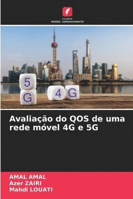 Avaliao do QOS de uma rede mvel 4G e 5G 1